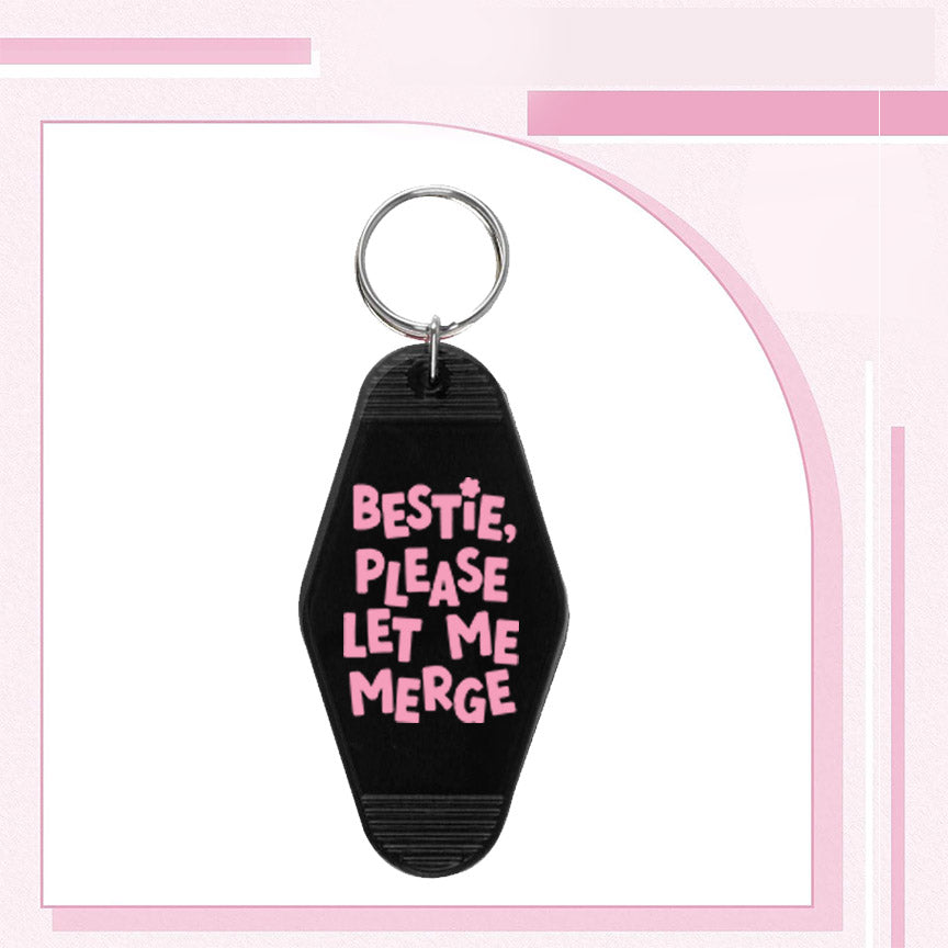 RTS BESTIE LET ME MERGE" MOTEL KEYCHAIN UVDTF TRANSFERS - Nu Kustomz llc