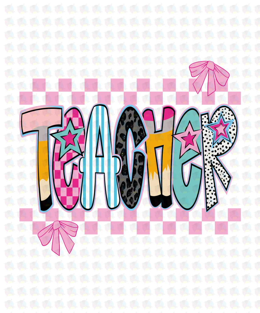 PRE- ORDER**CHECKERED PINK CUTE TEACHER ** GLITTER CLEAR FILM SCREEN PRINT TRANSFER **