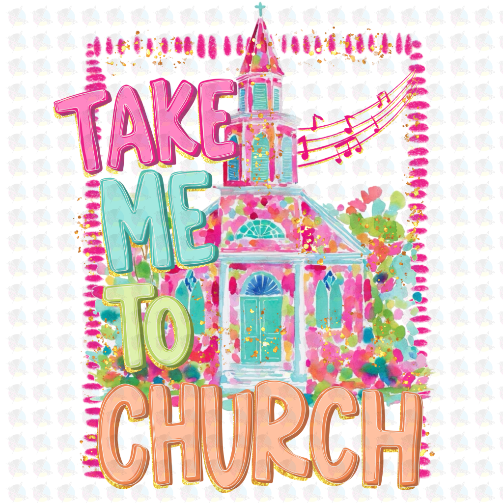 PRE- ORDER**TAKE ME TO CHURCH ** GLITTER CLEAR FILM SCREEN PRINT TRANSFER **