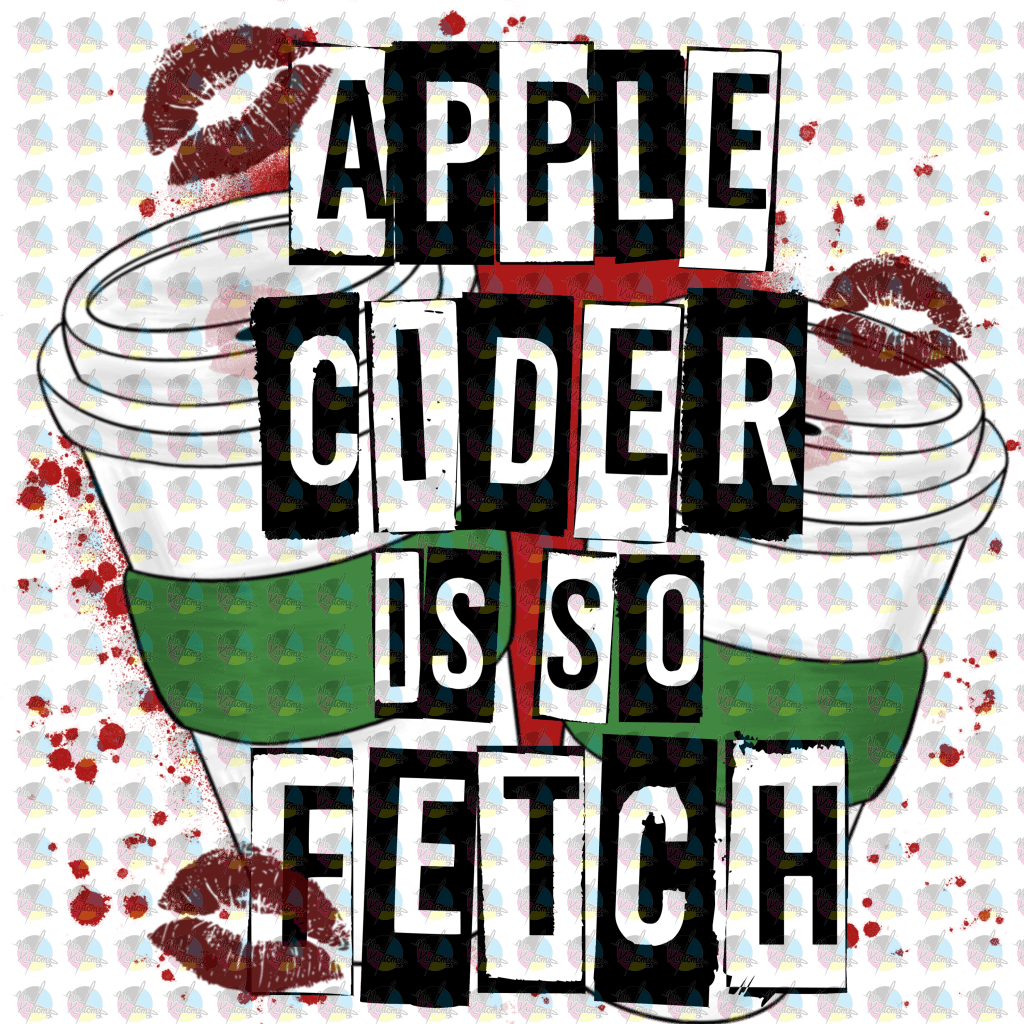 Pre-Order Apple Cider Is So Fetch Non-Glitter Dream Transfer