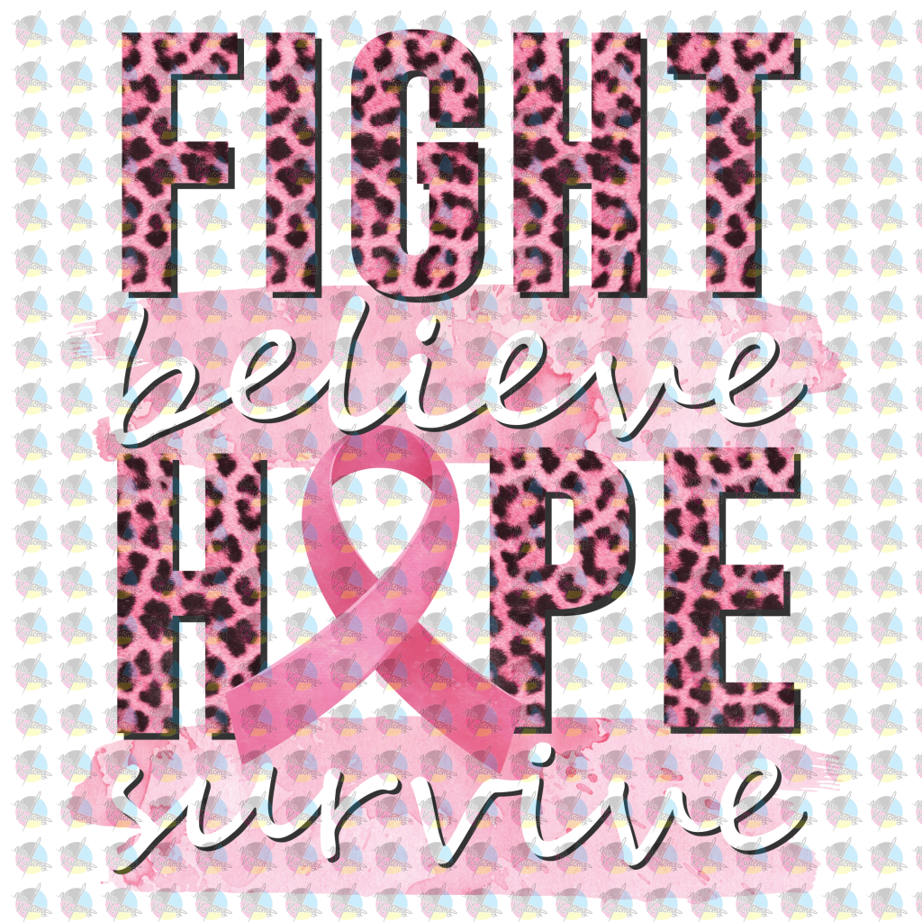 Pre-Order Fight Believe Hope Survive Pocket/koozie Glitter Dream Transfer