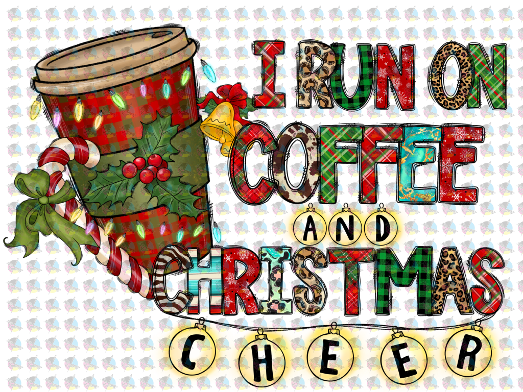 Pre-Order I Run Off Coffee And Christmas Cheer Glitter Dream Transfer