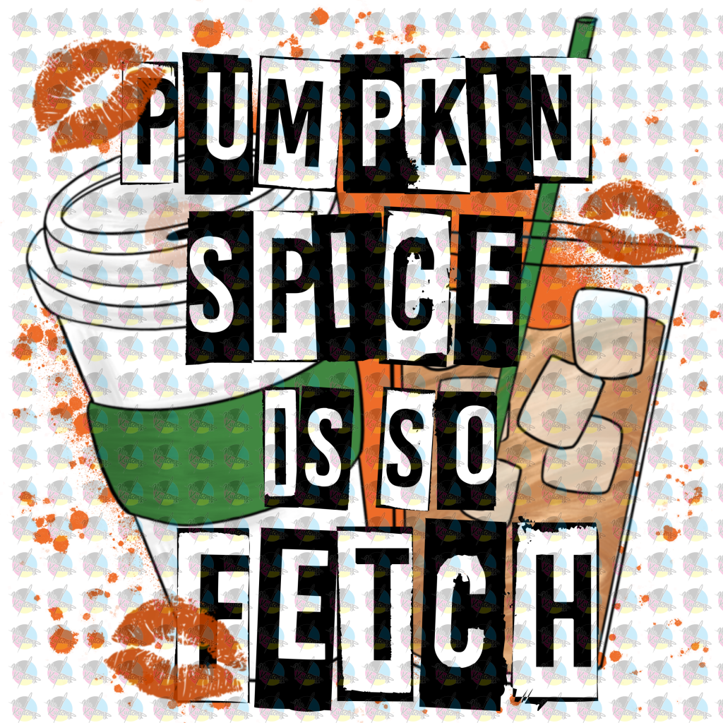 Pre-Order Pumpkin Spice Is So Fetch Non-Glitter Dream Transfer