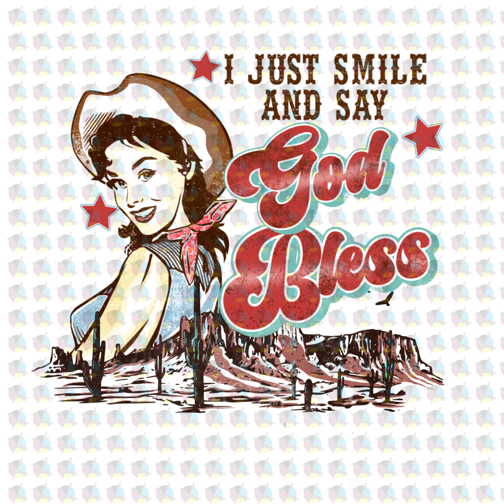 Rts I Just Smile And Say God Bless Glitter Dream Transfer