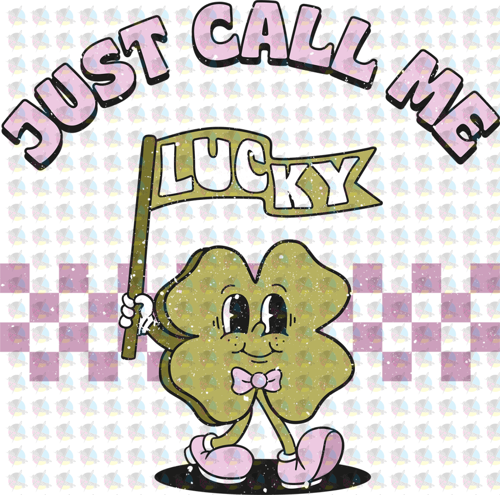 Rts Just Call Me Lucky Glitter Dream Transfers Screen Print Transfer