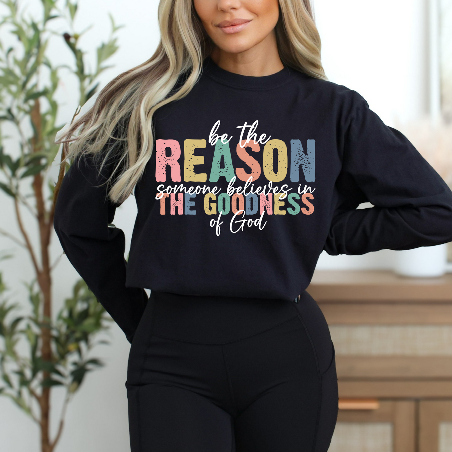 RTS*BE THE REASON FOR THE GOODNESS * GLITTER CLEAR FILM SCREENPRINT TRANSFER