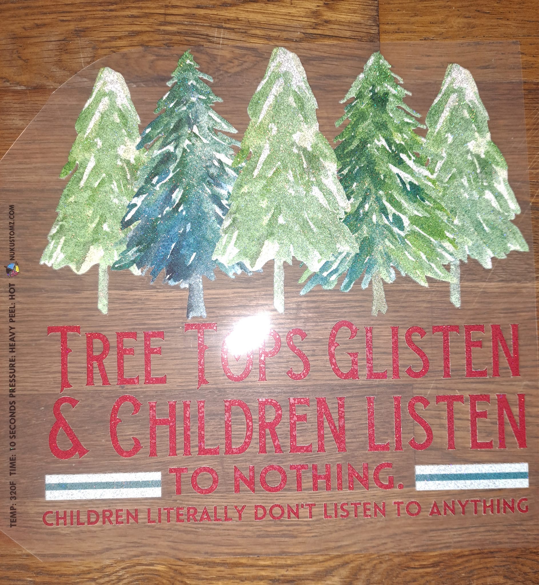 RTS ** CHILDREN LISTEN TO NOTHING 2** GLITTER CLEAR FILM SCREEN PRINT TRANSFER - Nu Kustomz llc