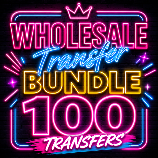 Wholesale Transfer Bundle -  $185