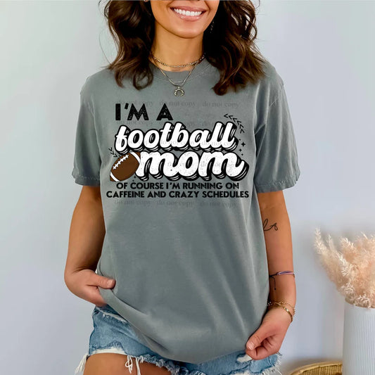 IM A FOOTBALL MOM - DTF TRANSFER - Nu Kustomz llc