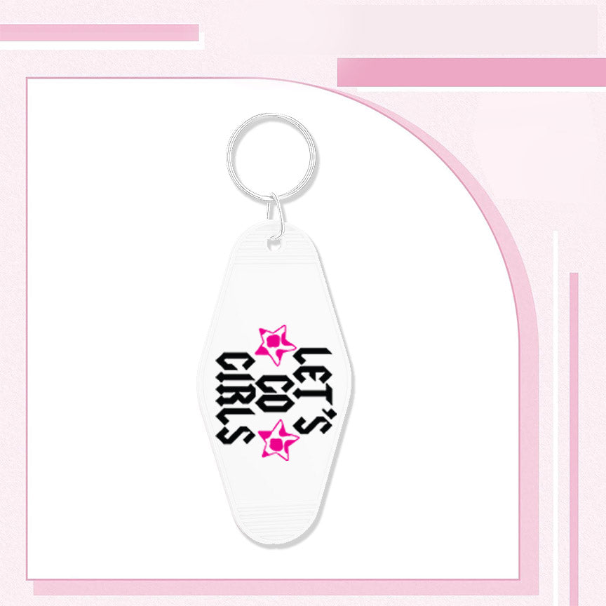 RTS "LETS GO GIRLS" MOTEL KEYCHAIN UVDTF TRANSFERS - Nu Kustomz llc