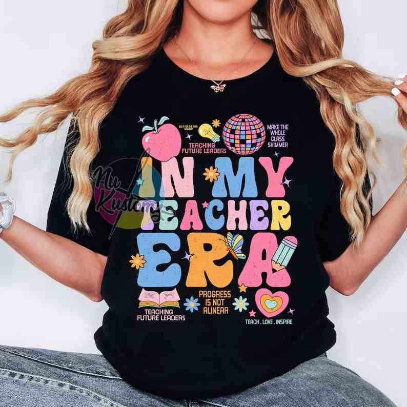 **IN MY TEACHER ERA** GLITTER CLEAR FILM SCREEN PRINT TRANSFER