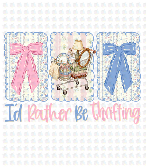 PRE- ORDER*I’D RATHE BE THRIFTING CQUETTE** GLITTER CLEAR FILM SCREEN PRINT TRANSFER **