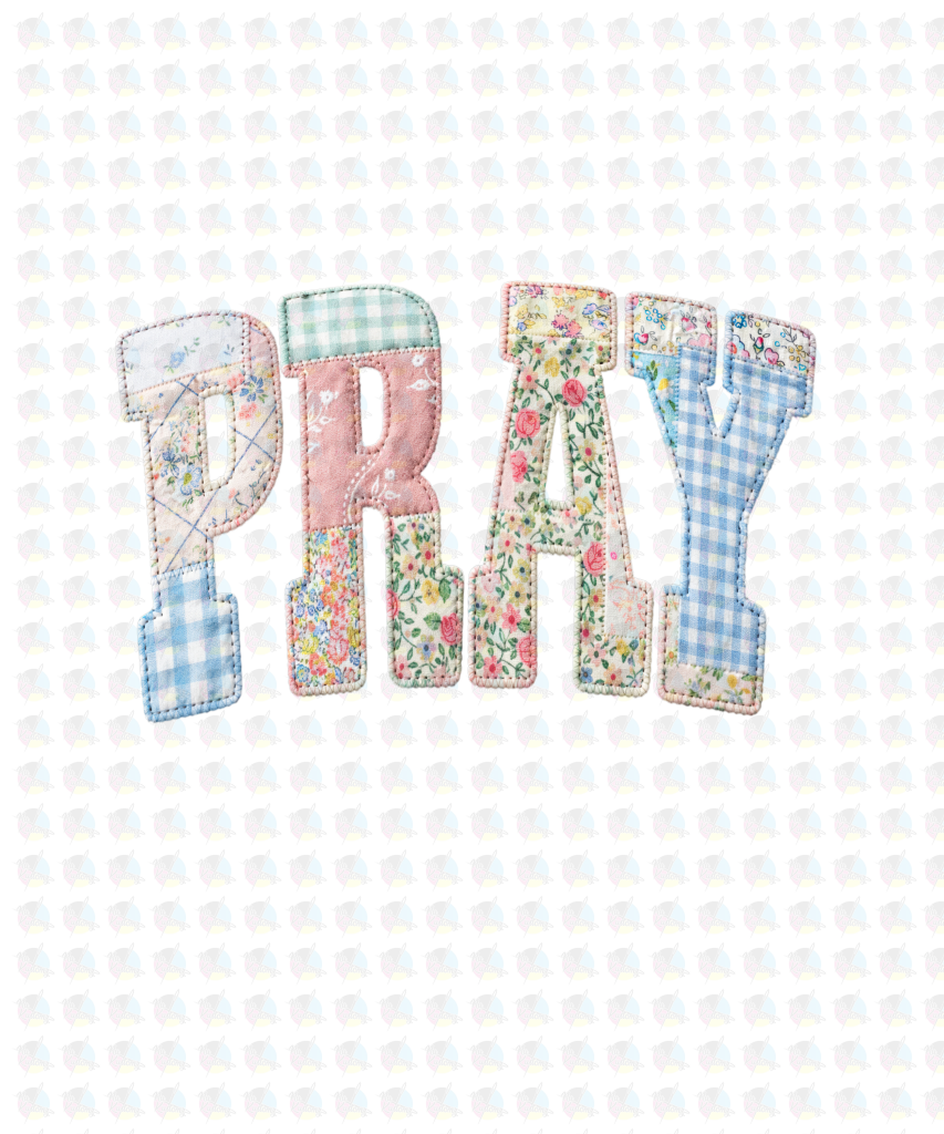PRE- ORDER**QUILTED PRAY* GLITTER CLEAR FILM SCREEN PRINT TRANSFER **