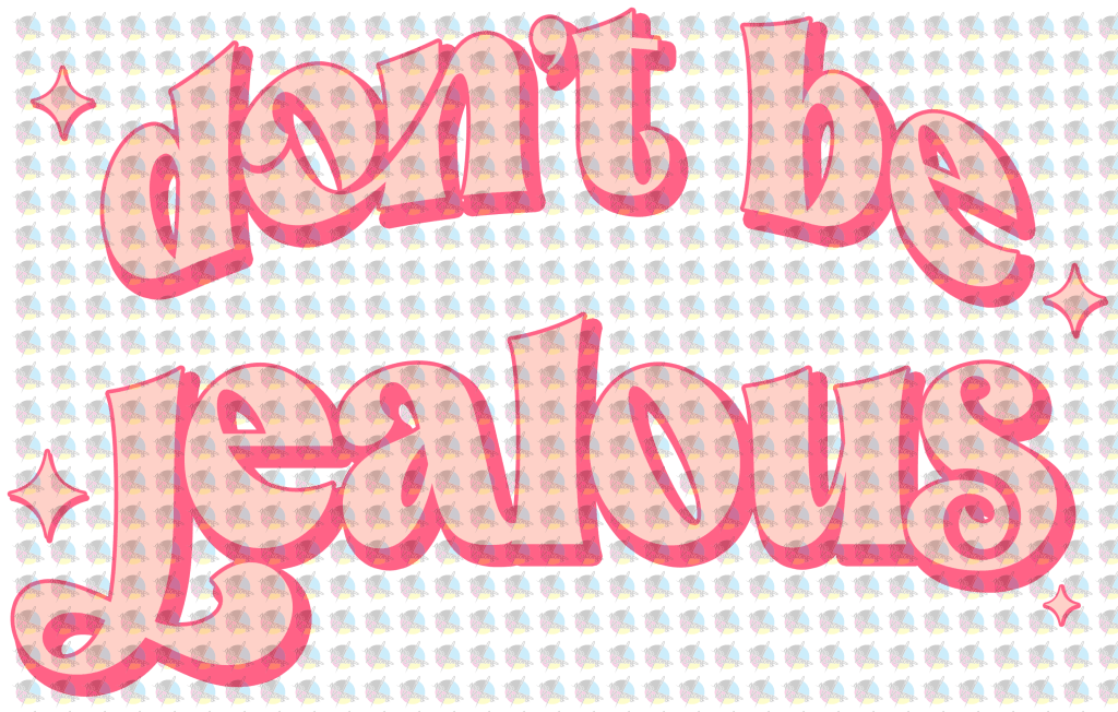 Pre-Order Dont Be Jealous Pink Glitter Dream Transfer Screen Print