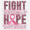 Pre-Order Fight Believe Hope Survive Pocket/koozie Glitter Dream Transfer