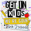 Pre-Order Get In Kids Were Going Back To School Non-Glitter Dream Transfer