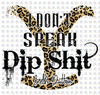 Pre-Order I Dont Speak Dipsh!T Non-Dream Transfer