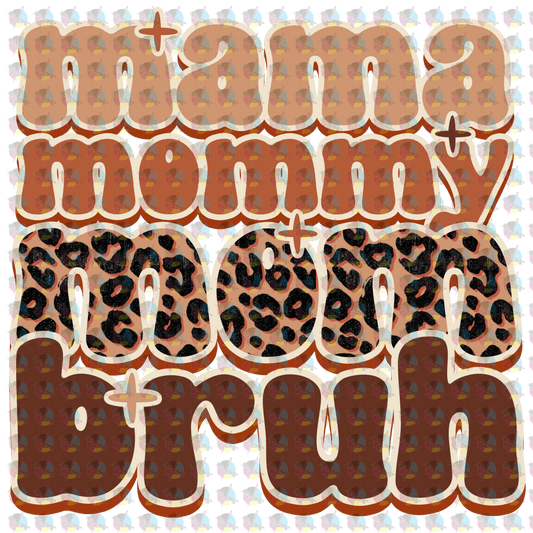 Pre-Order Mama Mommy Mom Brah Glitter Dream Transfer Screen Print