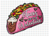 Pre-Order Tacos Are My Valentines Non-Dream Transfer