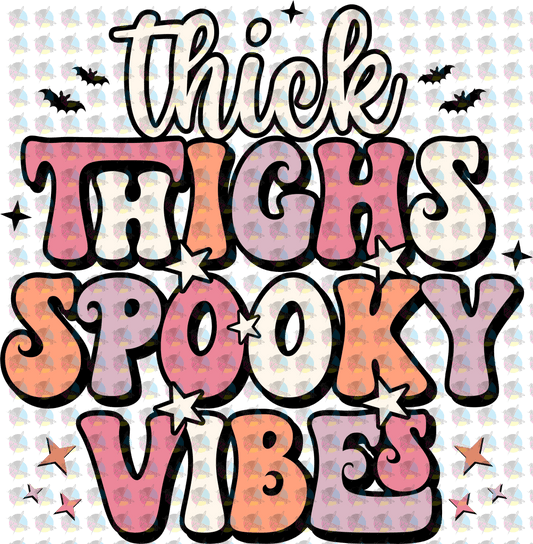 Pre-Order Thick Thighs Spooky Vibes Version 1 Glitter Dream Transfer
