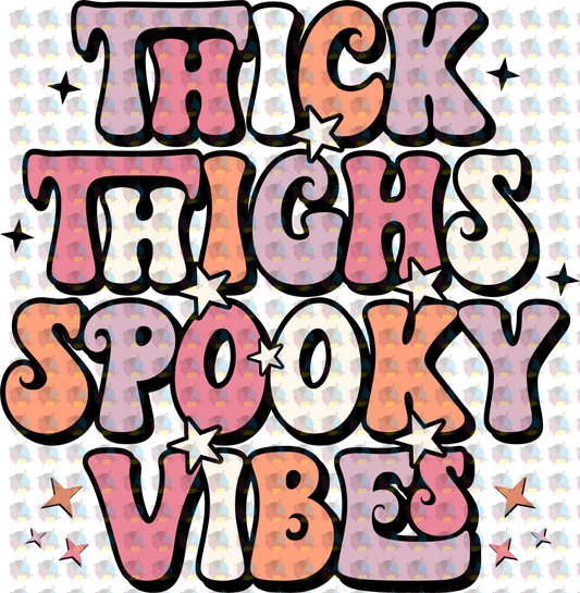 Pre-Order Thick Thighs Spooky Vibes Version 2 Glitter Dream Transfer