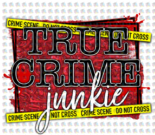 Pre-Order True Crime Junkie Glitter Dream Transfer Screen Print