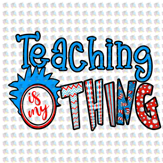 Rts Teaching Is My Thing Non-Glitter Dream Transfer Plastisol