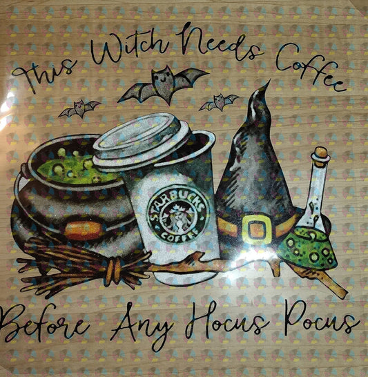 Rts This Witch Needs Her Coffee Sb Glitter Dream Transfer Screen Print