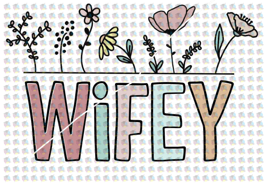 Rts Wifey Dream Transfer Screen Print